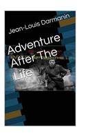 Adventure After the Life