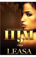 Him 2