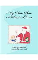 My Paw Paw Is Santa Claus