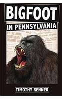Bigfoot in Pennsylvania