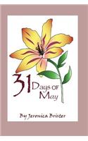 31 Days of May