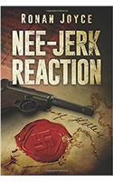Nee-Jerk Reaction: Volume 2 (Marcus Nee Series)
