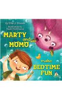 Marty and Momo Make Bedtime Fun