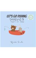 Let's go fishing つりにいこう Tsuri ni ikou