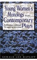 Young Women's Monologs from Contemporary Plays