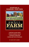 Starting & Running Your Own Small Farm Business