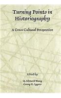Turning Points in Historiography: A Cross-Cultural Perspective