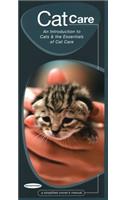 Cat Care: An Introduction to Cats & the Essentials of Cat Care