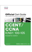 Ccent/CCNA Icnd1 100-105 Official Cert Guide, Academic Edition