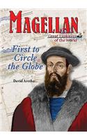 Magellan: First to Circle the Globe