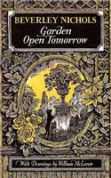 Garden Open Tomorrow