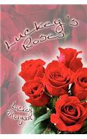 Luckey's Roses: (English)