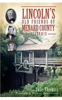 Lincoln's Old Friends of Menard County, Illinois