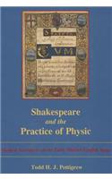 Shakespeare and the Practice of Physic