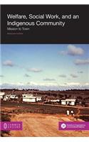 Welfare, Social Work and an Indigenous Community