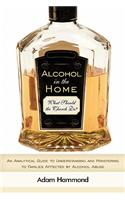 Alcohol in the Home