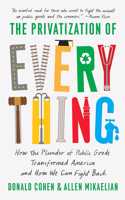 The Privatization of Everything
