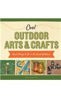 Cool Outdoor Arts & Crafts: