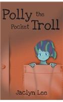 Polly the Pocket Troll