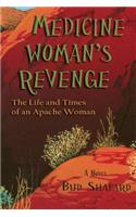 Medicine Woman's Revenge