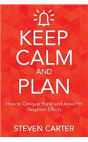 Keep Calm and Plan