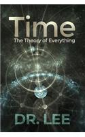 Time: The Theory of Everything