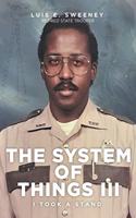 System of Things III