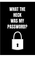 What The Heck Was My Password?