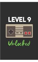 Level 9 Unlocked Celebrate 9th Birthday Video Game: 6x9 Journal for Writing Down Daily Habits, Diary, Notebook, Gag Gift -120 Pages-( Video Gamer Birthday Blank Lined Notebook)