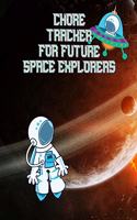 Chore Tracker For Future Space Explorers