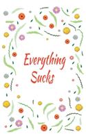 Everything Sucks