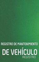 Registro de Mantenimiento de Vehículo