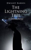 Lightning Tree: A Spiritual Journey