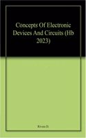 Concepts Of Electronic Devices And Circuits (Hb 2023)