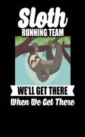 Sloth Running Team We'll Get There When We Get There: Sloth We'll Get There When We Get There 2020-2021 Weekly Planner & Gratitude Journal (110 Pages, 8" x 10") Blank Sections For Writing Daily Notes, R