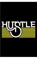 Hustle: Gifts for hard working woman, gifts for strong girls, black women gift ideas 6x9 Journal Gift Notebook with 125 Lined Pages