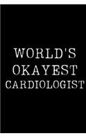 World's Okayest Cardiologist