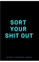 Internet Password Journal - Sort Your Shit Out