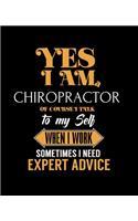 Yes I'm a Chiropractor of Course I Talk to My Self When I Work Sometimes I Need Expert Advice