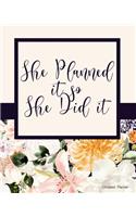 Undated Planner She Planned It So She Did It: Hourly time slot organizer; 12 month with dot grid note pages; Undated for any year calendar with watercolor peonies flowers cover; Starts Monday to