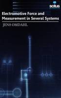 Electromotive Force And Measurement In Several Systems