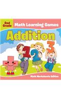 2nd Grade Math Learning Games: Addition Math Worksheets Edition