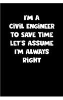 Civil Engineer Notebook - Civil Engineer Diary - Civil Engineer Journal - Funny Gift for Civil Engineer: Medium College-Ruled Journey Diary, 110 page, Lined, 6x9 (15.2 x 22.9 cm)
