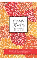 Expense Tracker Notebook Organizer: Expense Tracking Planner for Home or Business: Daily and Monthly Expense Tracking Workbook Organizer Notebook