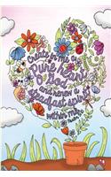 Create in me a pure heart, O God, and renew a steadfast spirit within me. -Psalm 51: 10: Bible Study Journal & Coloring Book