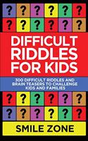 Difficult Riddles For Kids