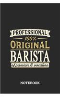 Professional Original Barista Notebook of Passion and Vocation: 6x9 inches - 110 blank numbered pages - Perfect Office Job Utility - Gift, Present Idea