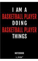 Notebook for Basketball Players / Basketball Player
