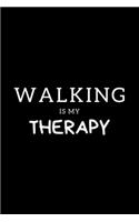 Walking Is My Therapy: Journal Gift For Him / Her Softback Writing Book Notebook (6" x 9") 120 Lined Pages
