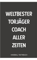 Weltbester Torjäger Coach aller Zeiten Handball Taktikbuch